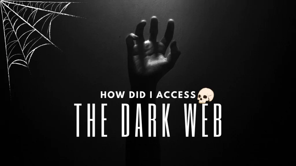 how to access the dark web