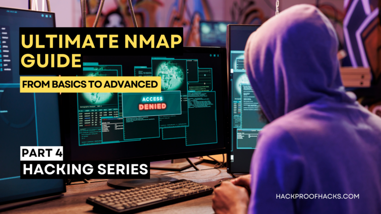 Hacking series | The Ultimate Nmap Guide: From Basics to Advanced